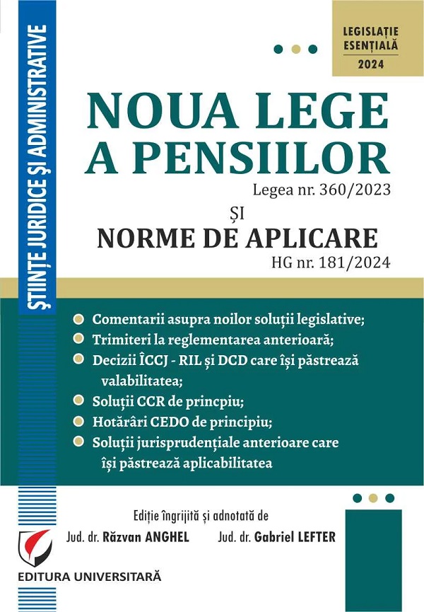 Noua lege a pensiilor. Legea nr.360/2023 si Normele de aplicare HG nr.181/2024 - Razvan Anghel, Gabriel Lefter 