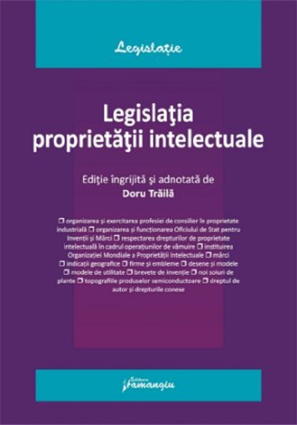 Legislatia proprietatii intelectuale Act. 1 octombrie 2024 - Doru Traila