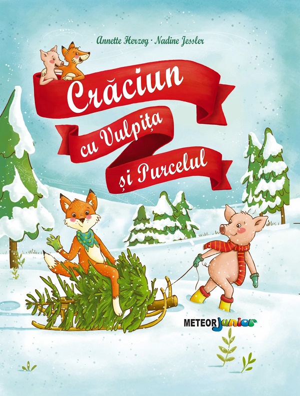 Craciun cu Vulpita si Purcelul - Annette Herzog