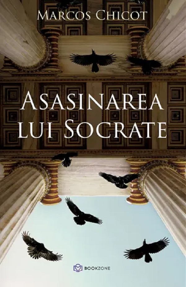 Asasinarea lui Socrate - Marcos Chicot