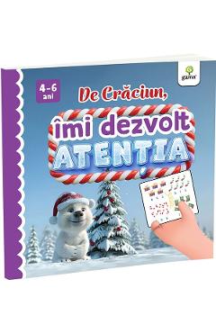 Coperta cărții 'De Crăciun: Îmi dezvolt atenția 4-6 ani'