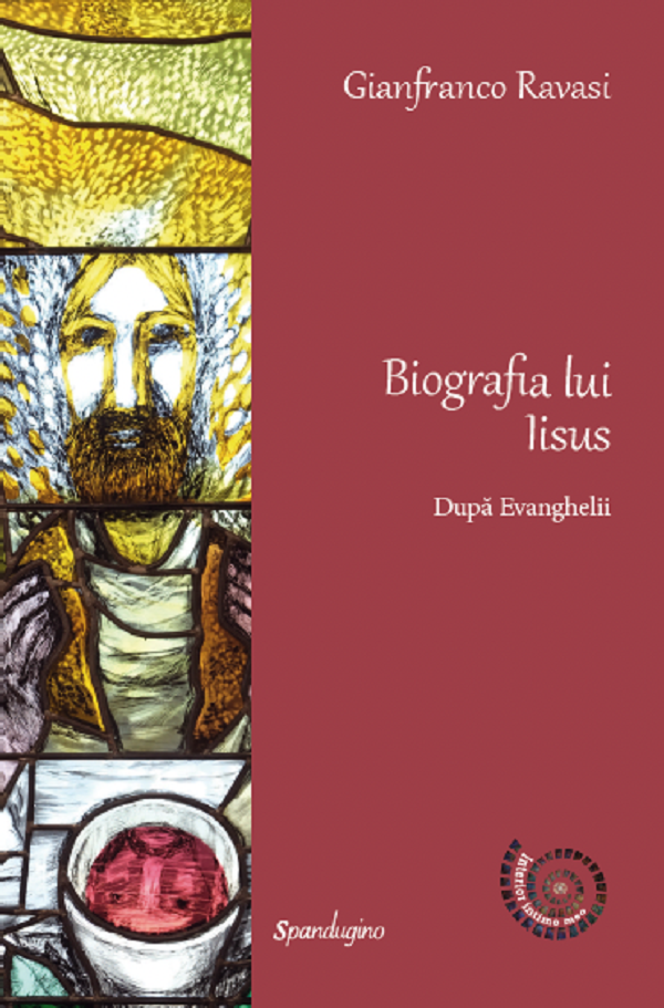 Biografia lui Iisus. Dupa Evanghelii Ed.2 - Gianfranco Ravasi