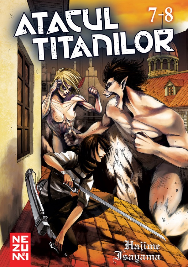 Atacul Titanilor Omnibus 4 Vol.7 + Vol.8 - Hajime Isayama