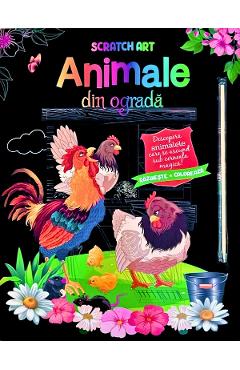 Coperta cărții 'Animale din ograda. Scratch Art'