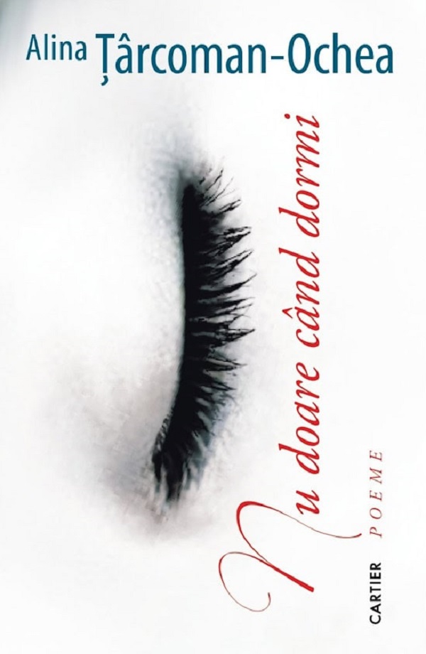 Nu doare cand dormi - Alina Tircoman-Ochea