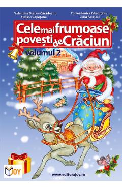 Poza produsului Cele mai frumoase povesti de Craciun Vol.2 - Valentina Stefan-Caradeanu, Steluta Capatina, Corina Ionica Gheorghiu, Lidia Apostol