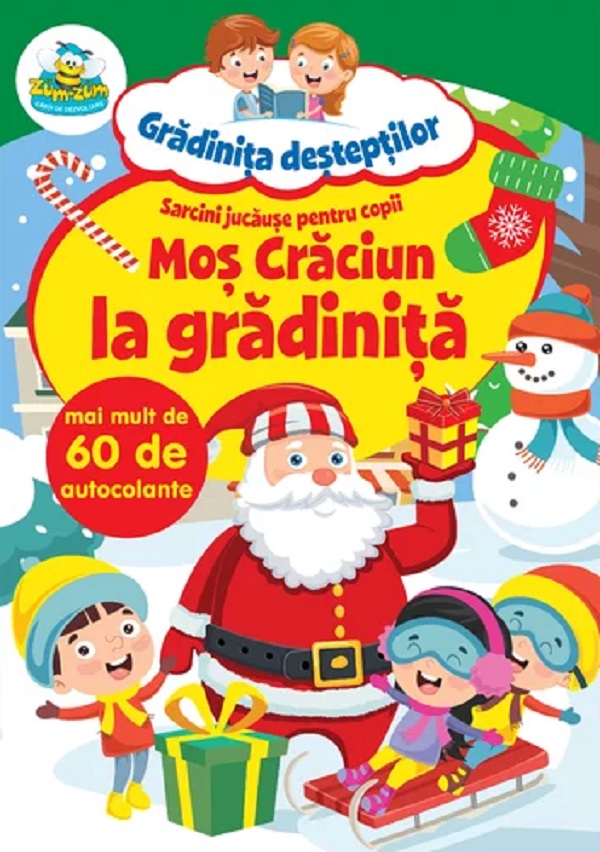 Mos Craciun la gradinita: Sarcini jucause pentru copii. 60 de autocolante