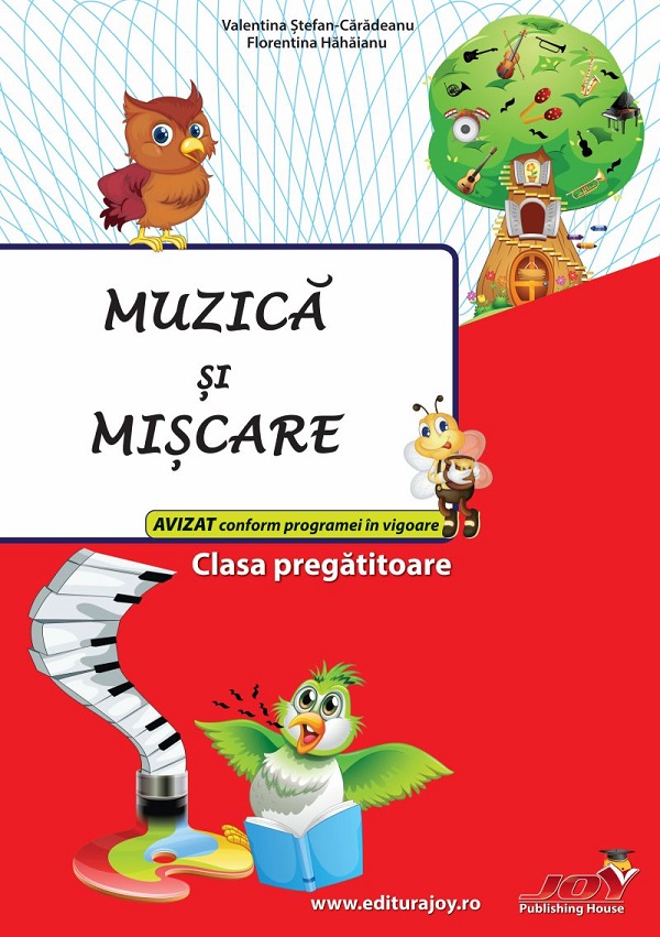 Muzica si miscare - Clasa pregatitoare - Valentina Stefan-Caradeanu, Florentina Hahaianu