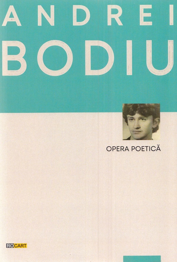 Opera poetica - Andrei Bodiu