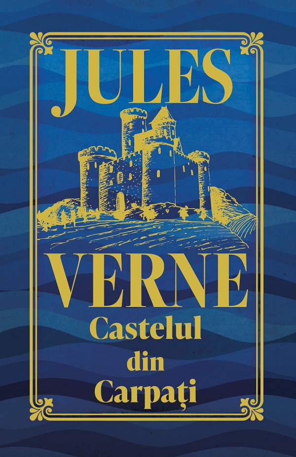 Castelul din Carpati (Editie de colectie) - Jules Verne