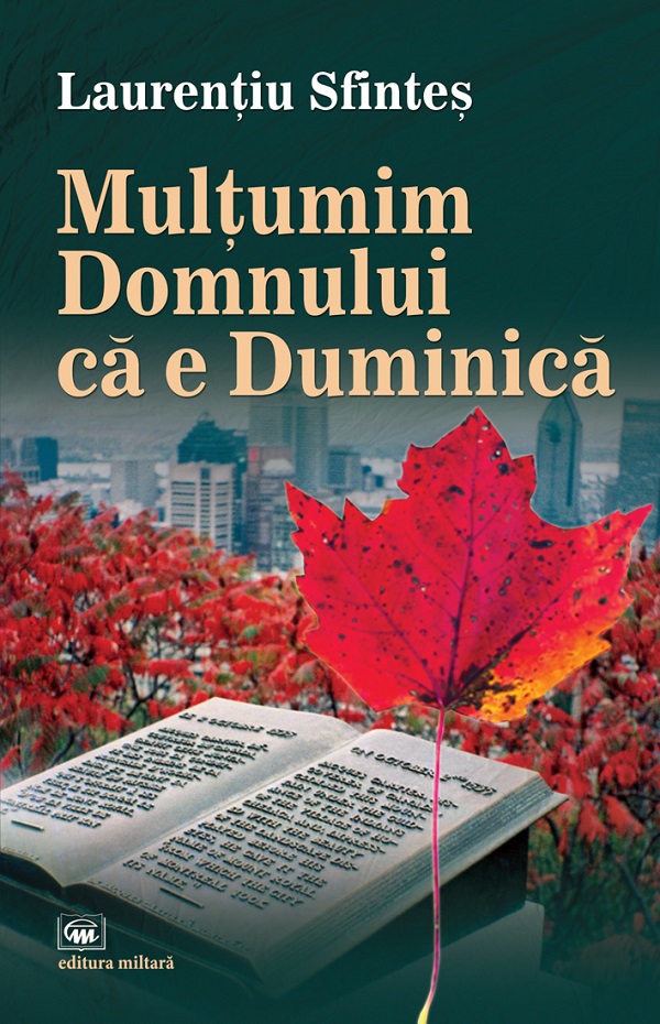 Multumim Domnului ca e Duminica - Laurentiu Sfintes