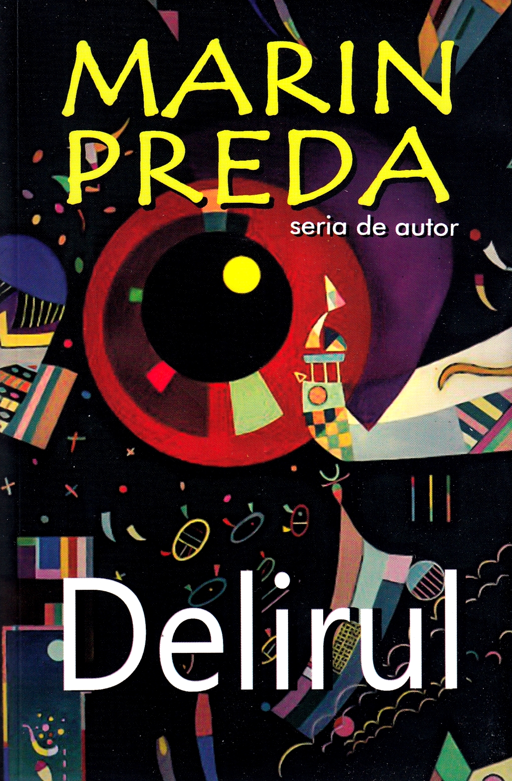 Delirul - Marin Preda