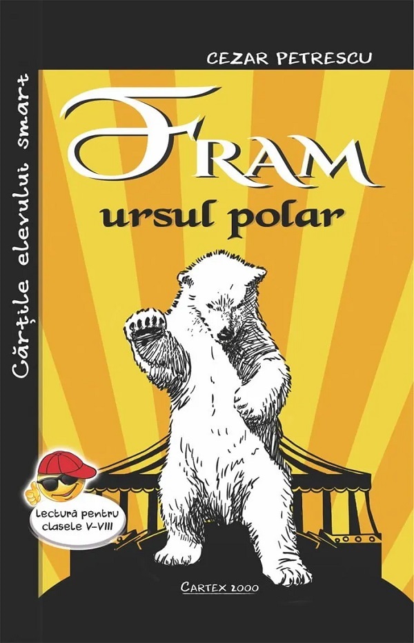 Fram, ursul polar - Cezar Petrescu