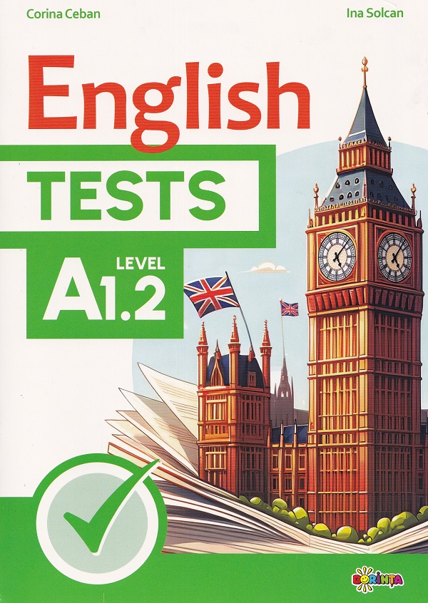 English Tests Level A1.2 - Corina Ceban, Ina Solcan