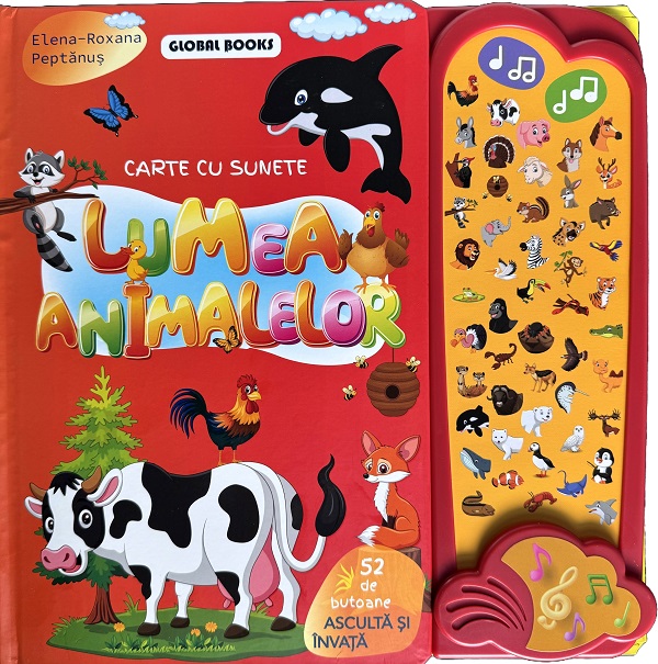 Lumea animalelor. Carte cu sunete - Elena-Roxana Peptanus