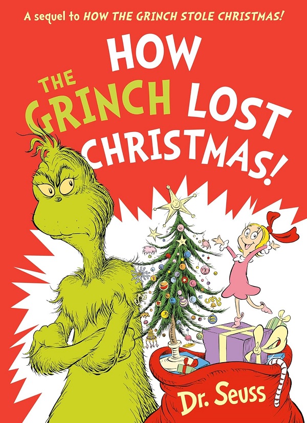 How the Grinch Lost Christmas! - Dr. Seuss