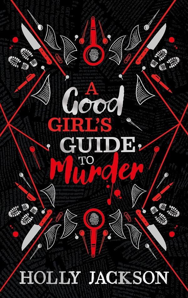 A Good Girl's Guide to Murder. A Good Girl's Guide to Murder #1: Collector's Edition - Holly Jackson