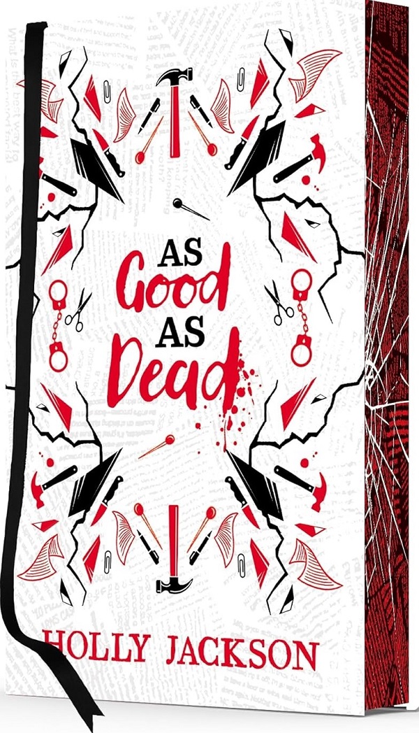 As Good As Dead. A Good Girl's Guide to Murder #3: Collector's Edition - Holly Jackson