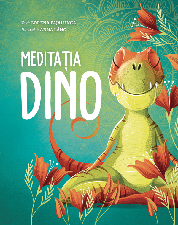 Meditatia Dino - Lorena Pajalunga