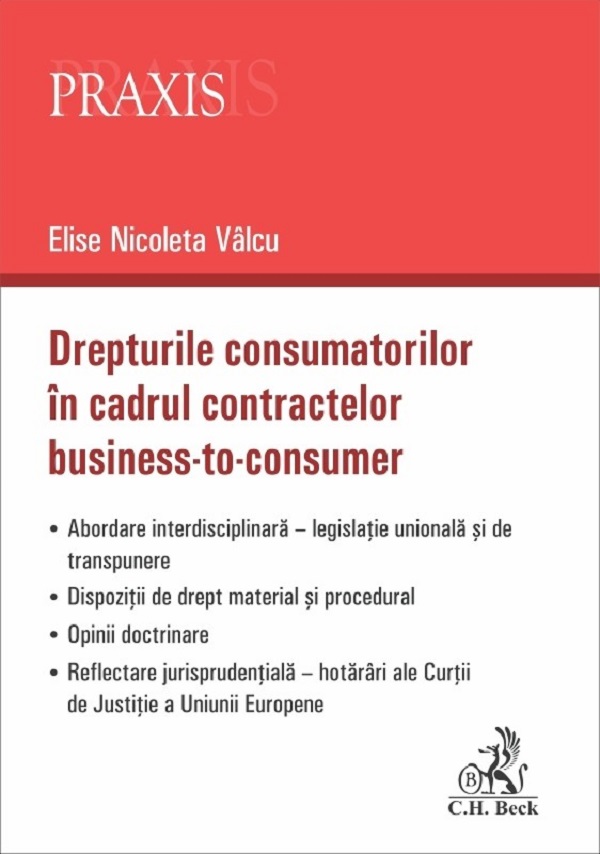 Drepturile consumatorilor in cadrul contractelor business-to-consumer - Elise Nicoleta Valcu