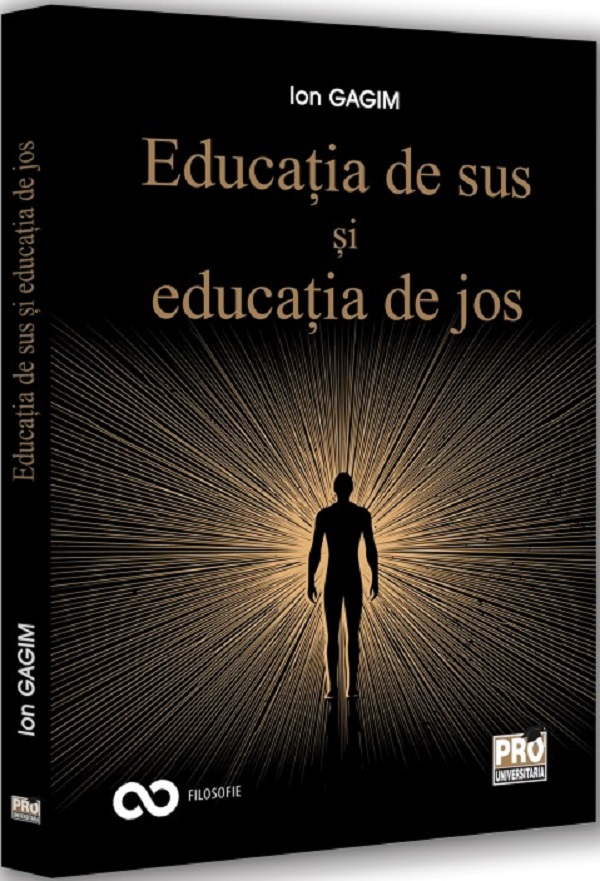 Educatia de sus si educatia de jos - Ion Gagim