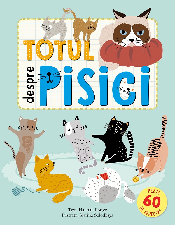Totul despre pisici - Hannah Porter