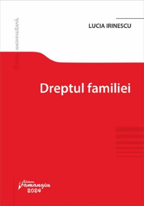 Dreptul familiei - Lucia Irinescu