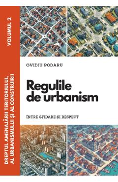 Coperta cărții 'Dreptul amenajării teritoriului Vol.2: Regulile de urbanism - Ovidiu Podaru'