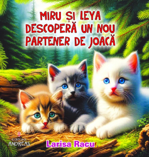 Miru si Leya descopera un nou partener de joaca - Larisa Racu