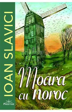 Poza produsului Moara cu noroc - Ioan Slavici