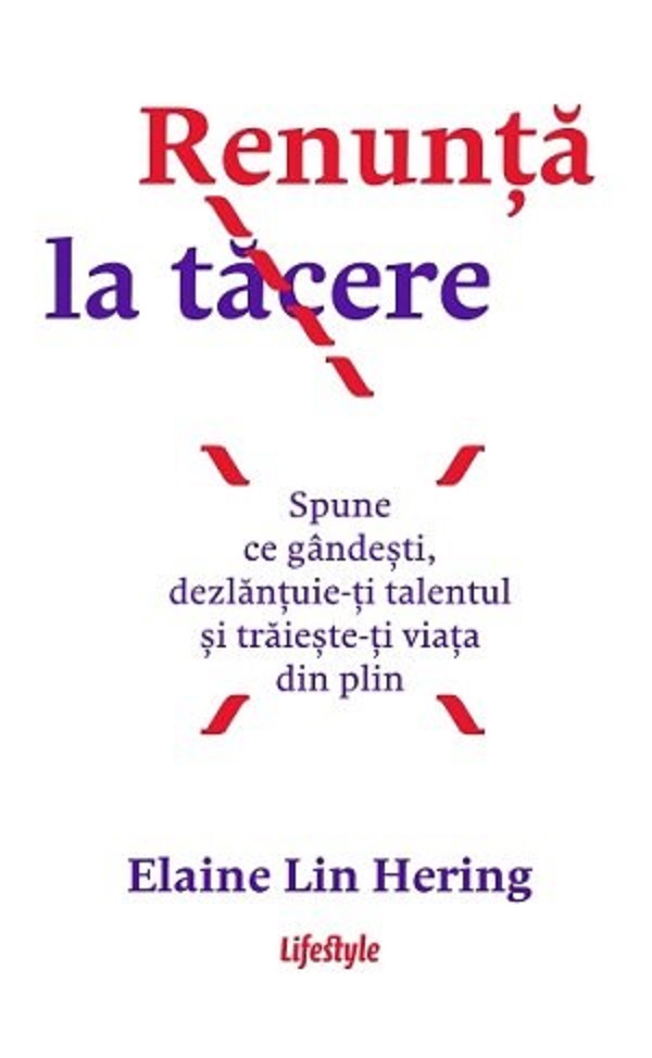 Renunta la tacere - Elaine Lin Hering