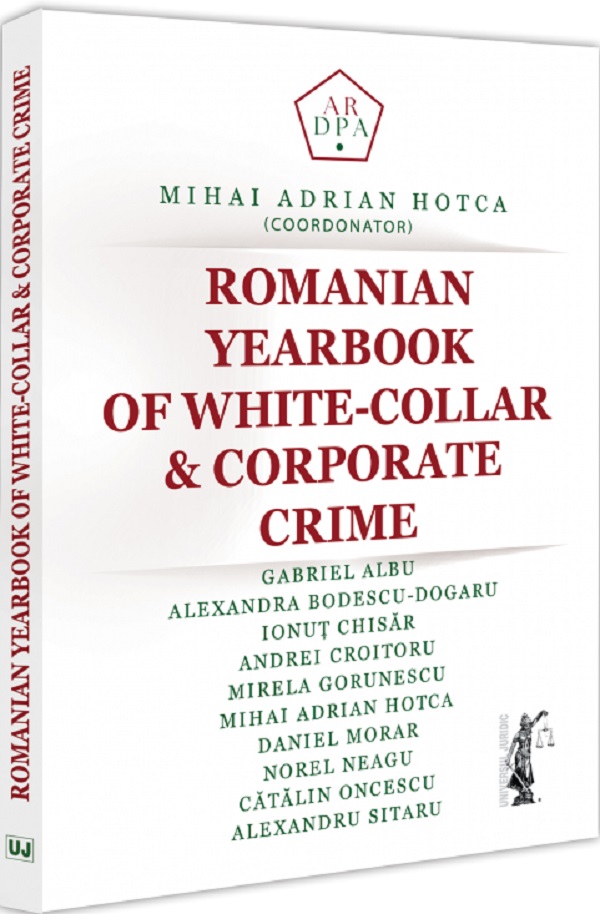 Romanian yearbook of white-collar and corporate crime - Mihai Adrian Hotca