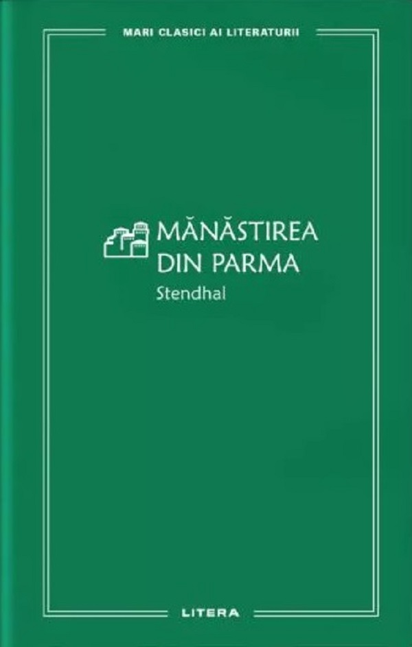 Manastirea din Parma - Stendhal