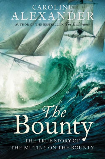 Bounty - Caroline Alexander