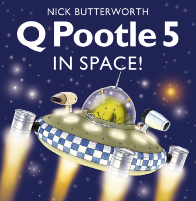 Q Pootle 5 in Space - Nick Butterworth