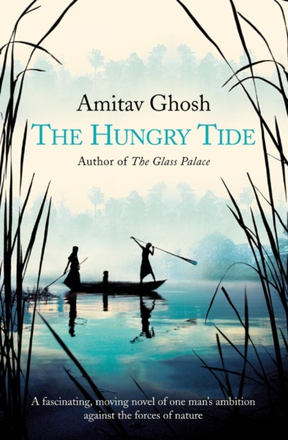 Hungry Tide - Amitav Ghosh