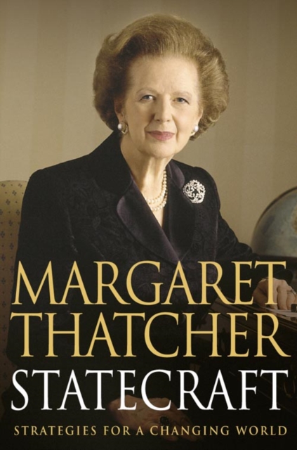Statecraft - Margaret Thatcher