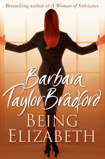 Being Elizabeth - Barbara Taylor Bradford