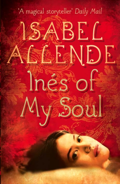 Ines of My Soul - Isabel Allende