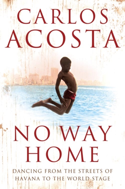 No Way Home - Carlos Acosta