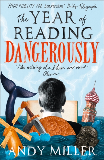 Year of Reading Dangerously - Andy Miller