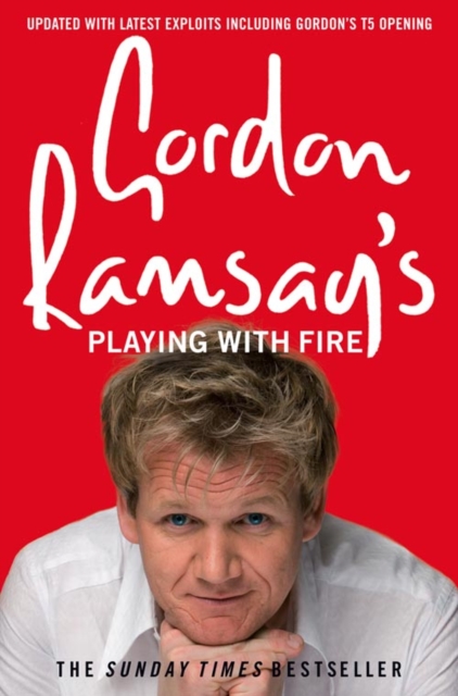 Gordon Ramsay?s Playing with Fire - Gordon Ramsay