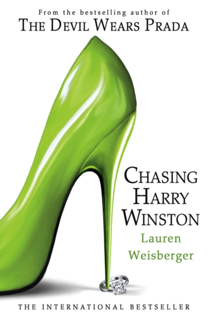 Chasing Harry Winston - Lauren Weisberger