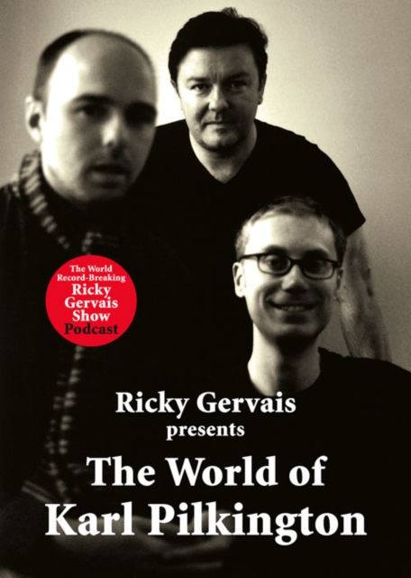 World of Karl Pilkington - Karl|merchant Pilkington