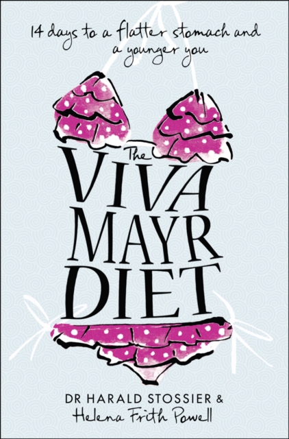 Viva Mayr Diet - Dr Harald|frith Powell Stossier