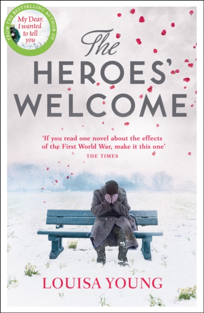 Heroes? Welcome - Louisa Young