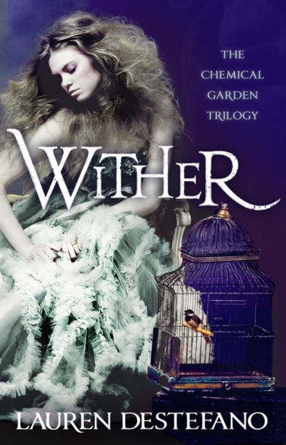 Wither - Lauren Destefano