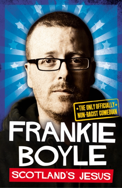 Scotland?s Jesus - Frankie Boyle