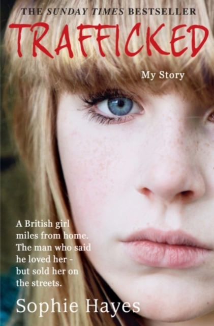 Trafficked - Sophie Hayes