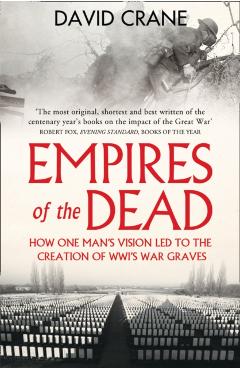 Coperta cărții 'Empires of the Dead - David Crane'